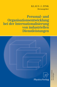 Personal- und Organisationsentwicklung bei der Internationalisierung von industriellen Dienstleistungen -  - E-Book