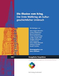 Die Illusion vom Krieg. - - E-Book