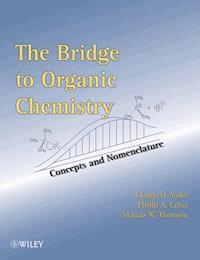 The Bridge To Organic Chemistry - Claude H. Yoder - E-Book