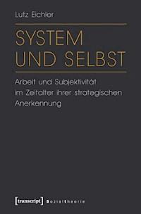 System und Selbst - Lutz Eichler - E-Book