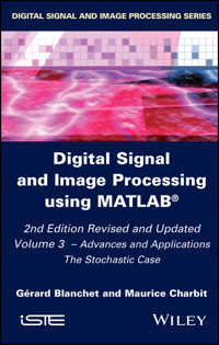Digital Signal and Image Processing using MATLAB, Volume 3 - Gérard Blanchet - E-Book