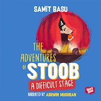 Adventures of Stoob: A Difficult Stage - Samit Basu - Hörbuch