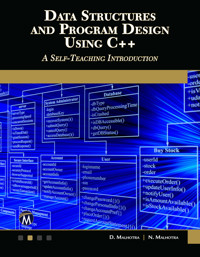 Data Structures and Program Design Using C++ - Mercury Learning and Information - E-Book