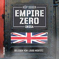 Empire Zero India - Küp Seker - Hörbuch