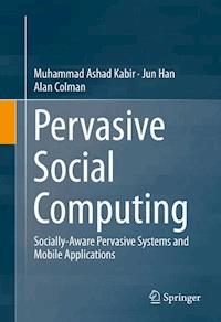 Pervasive Social Computing - Muhammad Ashad Kabir - E-Book