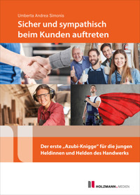 E-Book "Sicher und sympathisch beim Kunden auftreten" - Umberta Andrea Simonis - E-Book