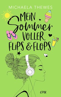 Mein Sommer voller Flips und Flops - Michaela Thewes - E-Book