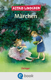 Astrid Lindgrens Märchen - Astrid Lindgren - E-Book
