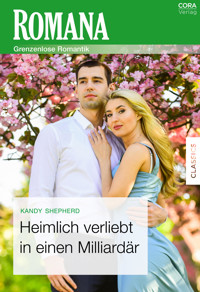 Heimlich verliebt in einen Milliardär - Kandy Shepherd - E-Book