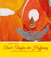Trost-Tropfen der Hoffnung - Laurent F. Carrel - E-Book