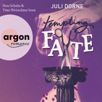 Tempting Fate - Fighting Fate, Band 2 (Ungekürzte Lesung) - Juli Dorne - Hörbuch