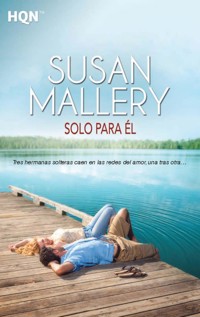 Solo para él - Susan Mallery - E-Book