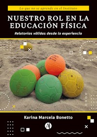 Nuestro rol en la Educación Física - Karina M. Bonetto - E-Book