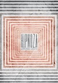 Hipnoza - Bartłomiej Basiura - E-Book
