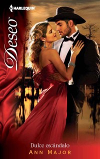 Dulce escándalo - Ann Major - E-Book