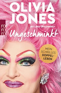 Ungeschminkt - Olivia Jones - E-Book