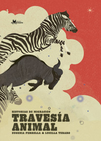 Travesía animal - Eugenia Perrella - E-Book