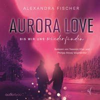 Aurora Love - Alexandra Fischer - Hörbuch