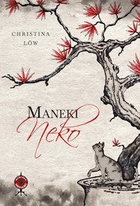 Maneki-neko - Christina Löw - E-Book