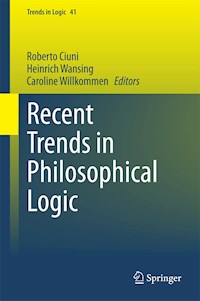 Recent Trends in Philosophical Logic -  - E-Book