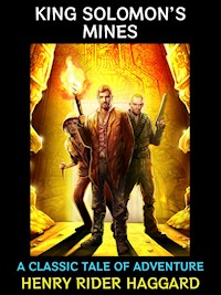 King Solomon's Mines - Henry Rider Haggard - E-Book