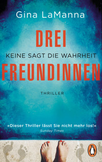 Drei Freundinnen - Gina LaManna - E-Book