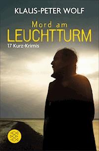 Mord am Leuchtturm - Klaus-Peter Wolf - E-Book