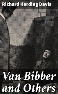 Van Bibber and Others - Richard Harding Davis - E-Book