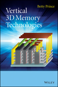 Vertical 3D Memory Technologies - Betty Prince - E-Book