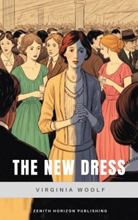 The New Dress - Virginia Woolf - E-Book