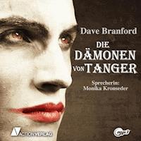 Die Dämonen von Tanger - Dave Branford - Hörbuch