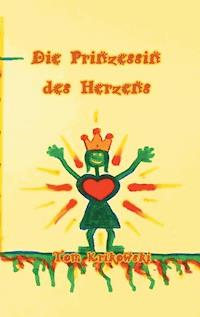 Die Prinzessin des Herzens - Tom Krikowski - E-Book