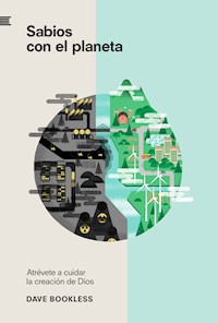 Sabios con el planeta - Dave Bookless - E-Book