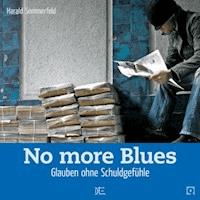 No more Blues - Harald Sommerfeld - E-Book