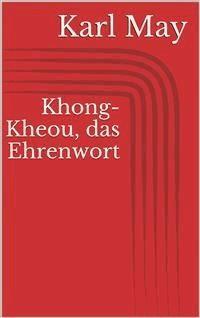 Khong-Kheou, das Ehrenwort - Karl May - E-Book