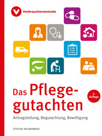 Das Pflegegutachten - Stefan Palmowski - E-Book