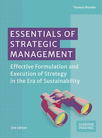 Essentials of Strategic Management - Thomas Wunder - E-Book