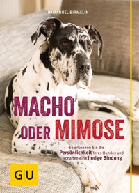 Macho oder Mimose - Immanuel Birmelin - E-Book