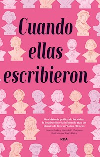 Cuando ellas escribieron - Lauren Burke - E-Book