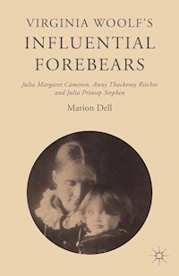 Virginia Woolf’s Influential Forebears - Marion Dell - E-Book
