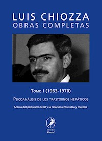 Obras completas de Luis Chiozza Tomo I - Luis Chiozza - E-Book
