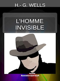 L’Homme invisible - Herbert George Wells - E-Book