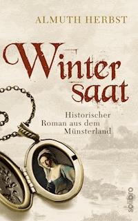 Wintersaat - Almuth Herbst - E-Book