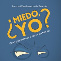 ¿Miedo yo? - Bertha Weatherston de Samper - Hörbuch