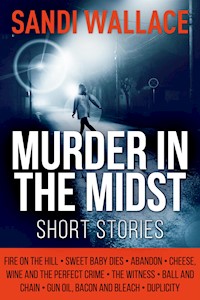 Murder In The Midst - Sandi Wallace - E-Book