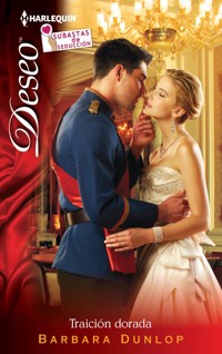 Traición dorada - Barbara Dunlop - E-Book