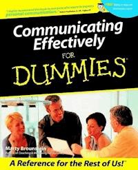 Communicating Effectively For Dummies - Marty Brounstein - E-Book