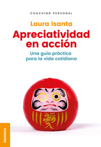 Apreciatividad En Acción - Laura Isanta - E-Book