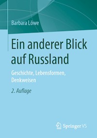 Ein anderer Blick auf Russland - Barbara Löwe - E-Book