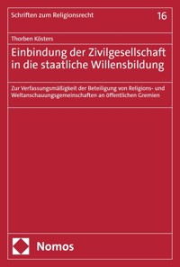 Einbindung der Zivilgesellschaft in die staatliche Willensbildung - Thorben Kösters - E-Book
